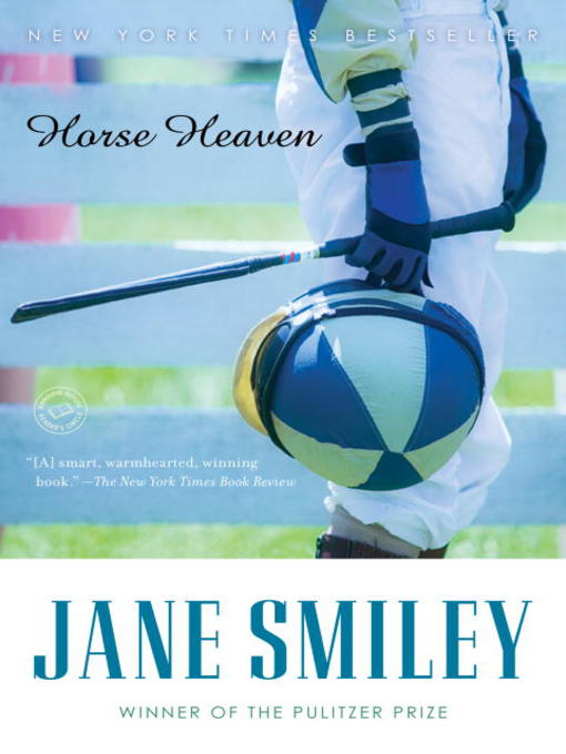 Title details for Horse Heaven by Jane Smiley - Wait list